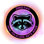 Neon-style raccoon illustration for the Jimothy episode, with the words "Jimothy: How Folklore Gets Made."